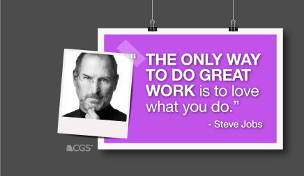 CGS, Steve Jobs, steve jobs quotes