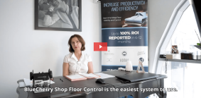 Sorste: Shop Floor Powered by BlueCherry® Shop Floor Control